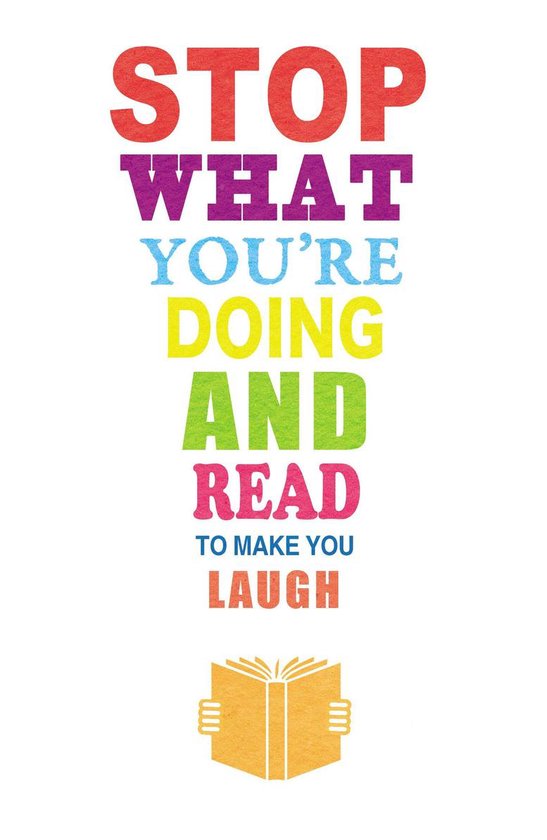 Tekst 'STOP WAT JE DOET EN LEES OM JE TE LATEN LACHEN' met een afbeelding van een open boek.