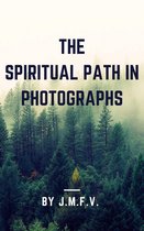 The spiritual path in photographs