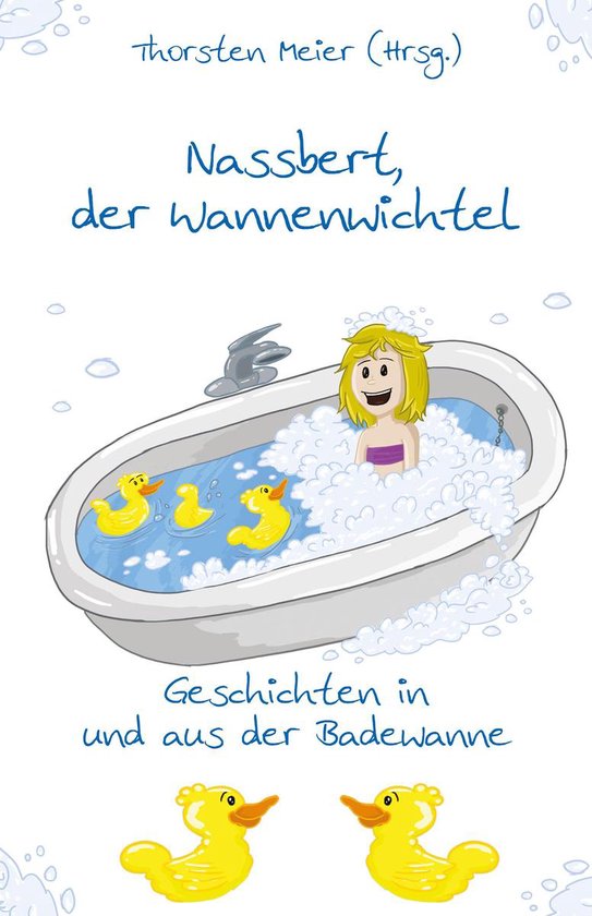 Nassbert, der Wannenwichtel - cover