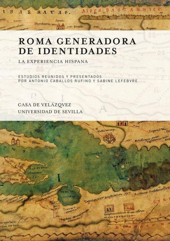 Collection de la Casa de Velázquez - Roma generadora de identidades