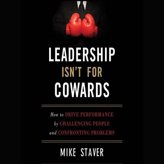 Leadership Isn't For Cowards - cover