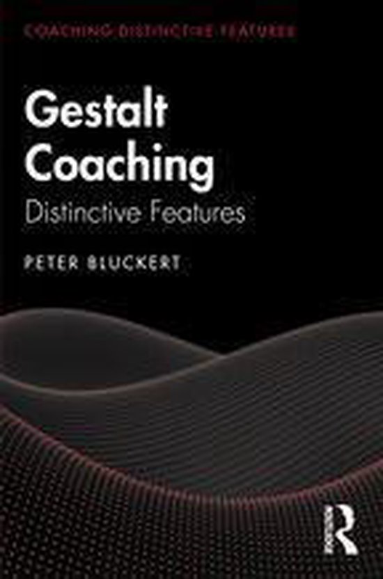 Coaching Distinctive Features - Gestalt Coaching