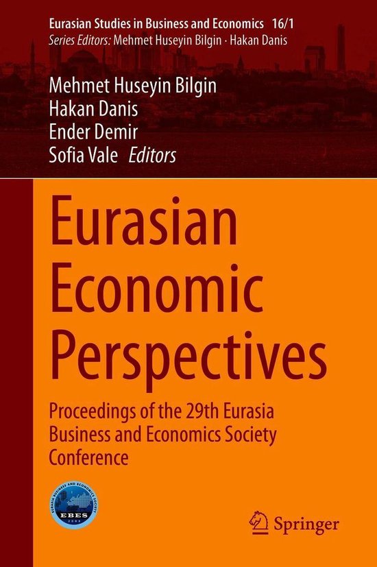 Eurasian Studies in Business and Economics 16/1 - Eurasian Economic Perspectives