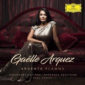 Gaëlle Arquez, Orchestre National Bordeaux Aquitaine - Ardente Flamme (CD)