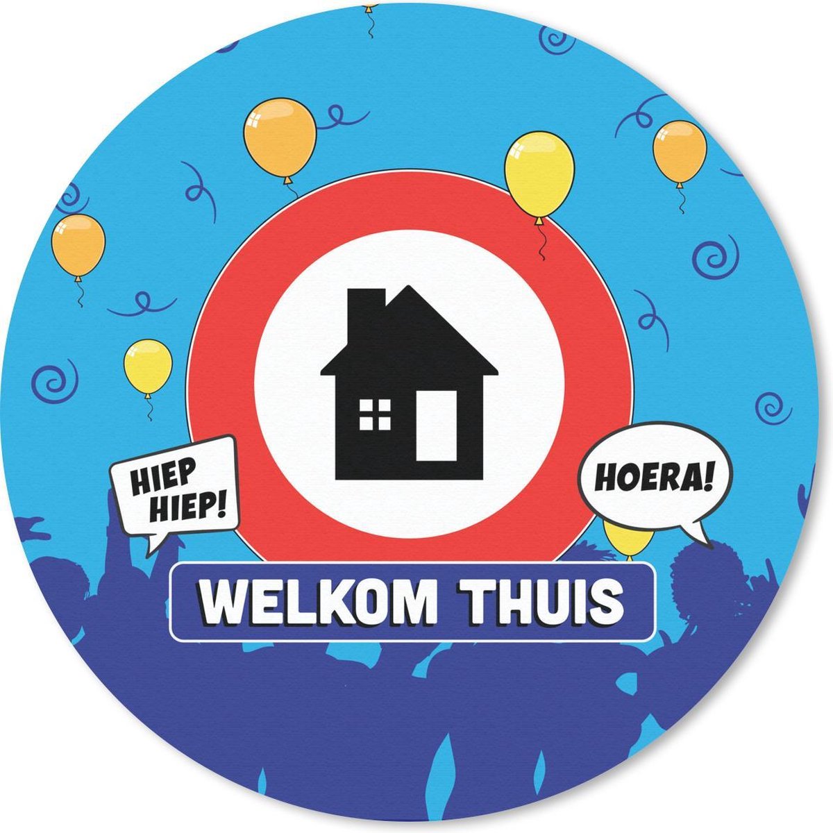 Muismat rond 40x40 cm - Mousepad Spreuken - 'Welkom thuis' - Quotes - Thuis - Ronde muismatten
