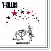 T-Killas - Awareness (CD)