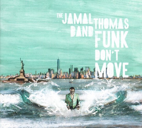 Funk Don'T Move, Jamal Thomas Band | CD (album) | Musique | bol.com