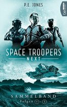 Space Troopers Next - Sammelband: Folgen 1-5