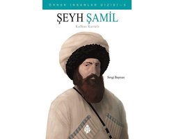 Şeyh Şamil Kafkas Kartalı - Örnek İnsanlar Dizisi 5