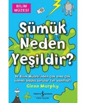 Sümük Neden Yeşildir?