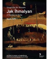 Jak İhmalyan: Sürgünde Bir Ressam