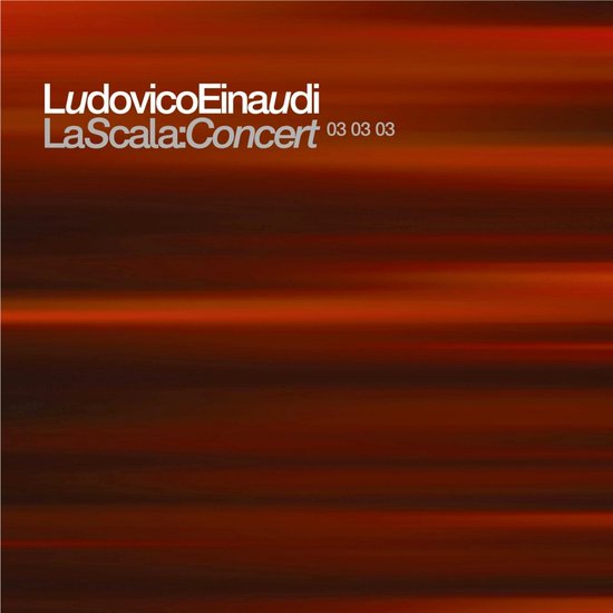 CD-hoes met de tekst 'LudovicoEinaudi LaScala:Concert 03 03 03' op een abstracte oranje achtergrond.