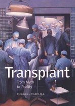 Transplant - From Myth to Reality