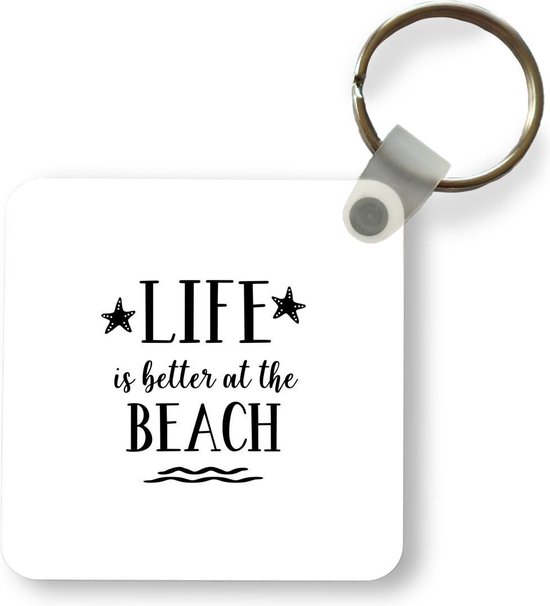 Sleutelhanger - Uitdeelcadeautjes - Spreuken - Quotes - Life is better at the beach - Plastic