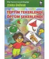 Teptim Tekerlendi Öptüm Şekerlendi