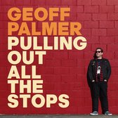 Geoff Palmer - Pulling Out All The Stops (CD)