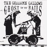 Goddamn Gallows - Ghost Of The Rails (CD)