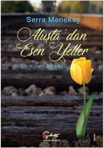 Aluşta'dan Esen Yeller Bir Kırım Türküsü