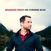 Brandon Heath - No Turning Back (CD)