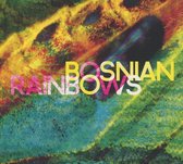 Bosnian Rainbows - Bosnian Rainbows (CD)