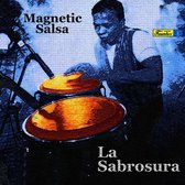 Orquesta La Sabrosura - Magnetic Salsa (CD)