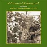 Robert B. Nicol & Robert U. Brown - Masters Of Piobaireachd Volume 4 (CD)