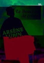 Arsène Lupin - Arsène Lupin, le Bouchon de cristal