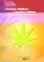 Cannabis Mythen - Cannabis Fakten