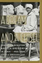 Women's Diaries and Letters of the South - A Dream and a Chisel