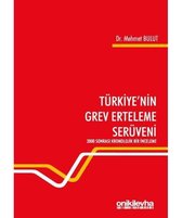 Türkiye'nin Grev Erteleme Serüveni