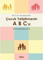 Çocuk Yetiştirmenin ABCsi