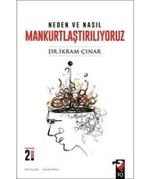 Neden ve Nasıl Mankurtlaştırılıyoruz