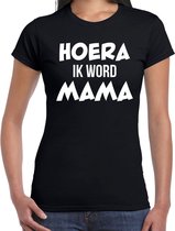 Hoera ik word mama - t-shirt zwart voor dames - Cadeau aanstaande moeder/ zwanger/ mama to be XS