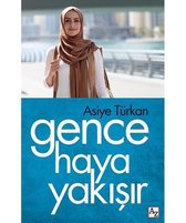 Gence Haya Yakışır