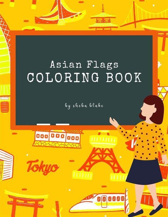 Asian Flags of the World Coloring Book for Kids Ages 6+ (Pri ... - cover