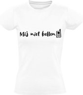 Mij niet bellen Dames t-shirt | Martien Meiland | Chanteau Meiland | wijnen | gezeik  | cadeau | Wit