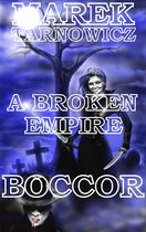 A BROKEN EMPIRE 1 - Boccor