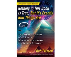 Nothing in This Book Is True, But It's Exactly How Things Are