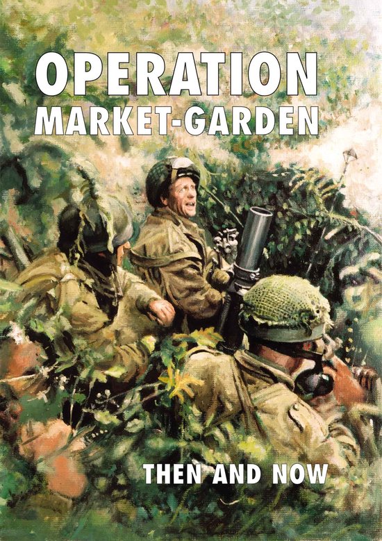 Market Garden Then and Now Boxed Set - cover