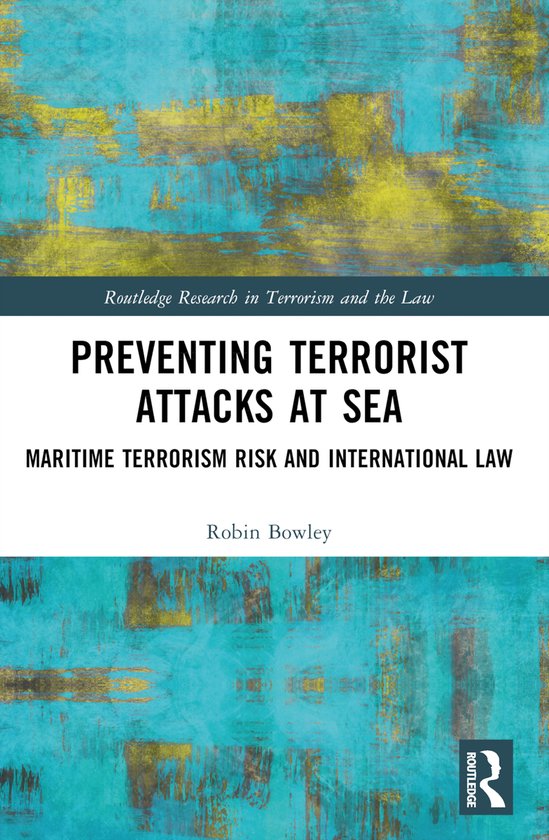 Routledge Research in Terrorism and the Law- Preventing Terr ... - cover