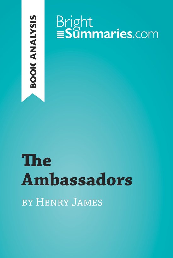 BrightSummaries.com - The Ambassadors by Henry James (Book A ... - cover