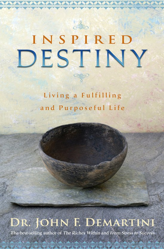 Boek: Inspired Destiny. Living a Fulfilling and Purposeful Life.