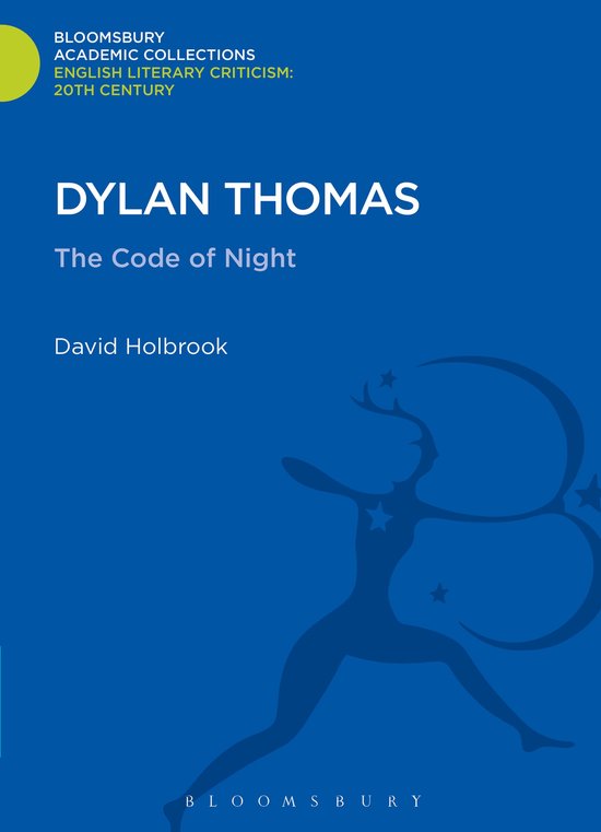 Dylan Thomas | 9781472508003 | David Holbrook | Boeken | bol