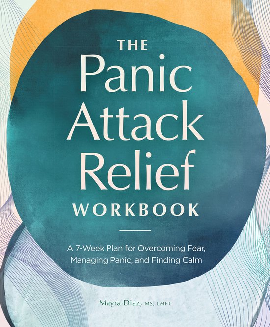 The Panic Attack Relief Workbook - cover