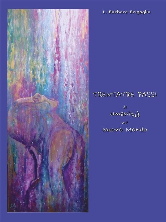 Trentatré passi di Umanità nel Nuovo Mondo - cover