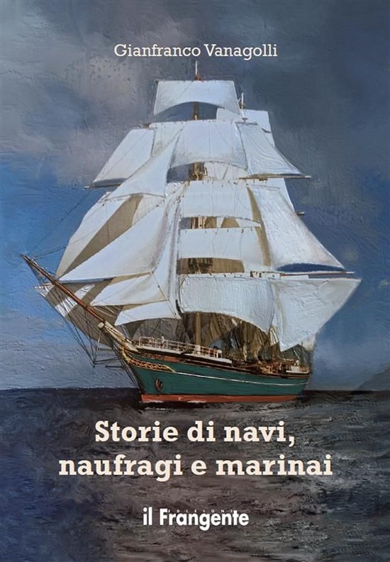 Storie di navi, naufragi e marinai - cover