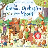 The Animal Orchestra Plays Mozart Usborne Sound Books 1 Musical Books
