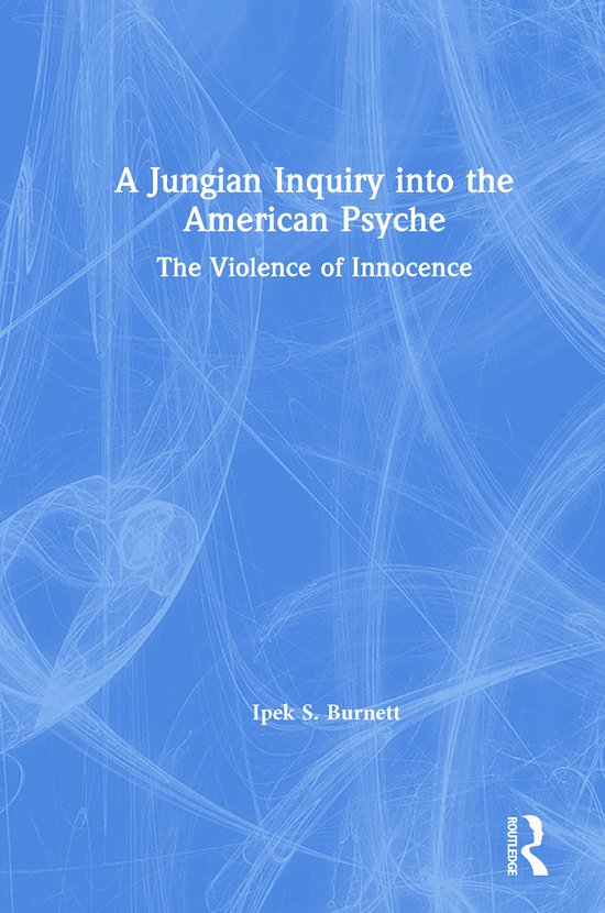 A Jungian Inquiry into the American Psyche - cover