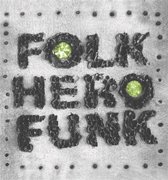 Marc E. Bassy - Folk Hero Funk (LP)