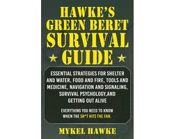 Hawke's Green Beret Survival Manual